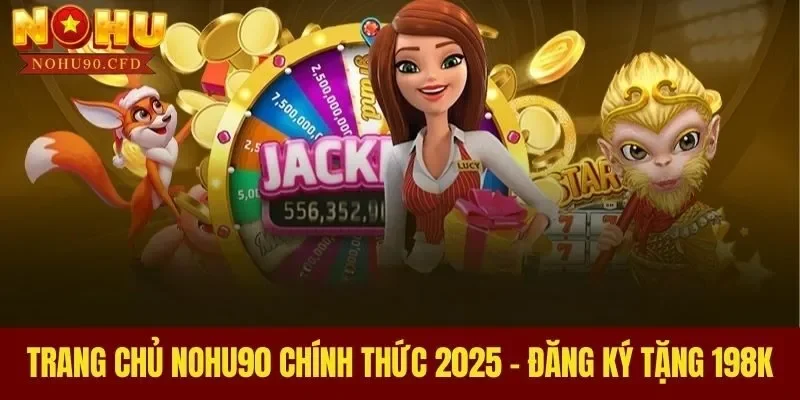 CQ9 Nohu90 - Trò chơi đánh bạc hàng đầu tại Việt Nam